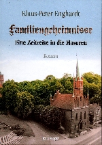 Bild 1: Romancover Familiengeheimnisse, Quelle: Autor: Klaus-Peter Enghardt 