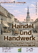 Bild 1: Plakat Sonderausstellung Handel & Handwerk, Quelle: Landkreis Spree-Nei�e/Wokrejs Sprjewja-Nysa