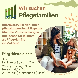 Bild 3: Anzeige Pflegefamilien gesucht, Quelle: Landkreis Spree-Neie/Wokrejs Sprjewja-Nysa