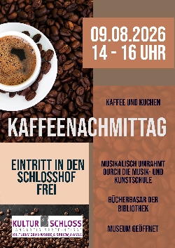 Bild 1: Plakat Kaffeenachmittag im Schlosshof, Quelle: Landkreis Spree-Nei�e/Wokrejs Sprjewja-Nysa